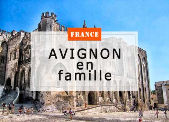 avignon-avec-enfants