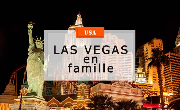 las vegas avec enfants
